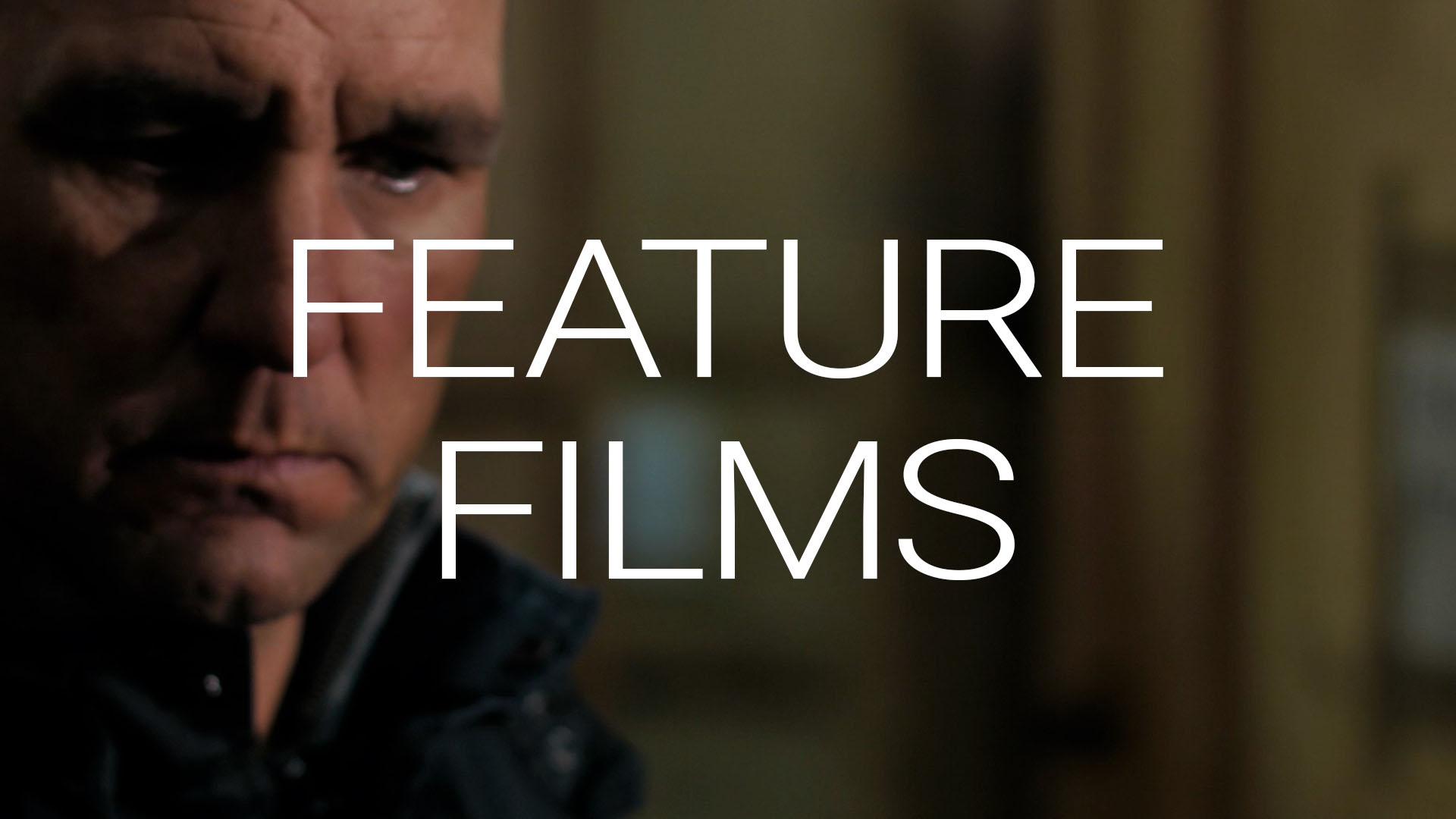 FEATURE FILMS